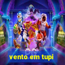 vento em tupi